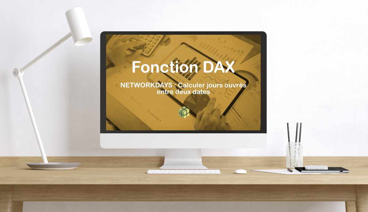 fonction dax networkdays
